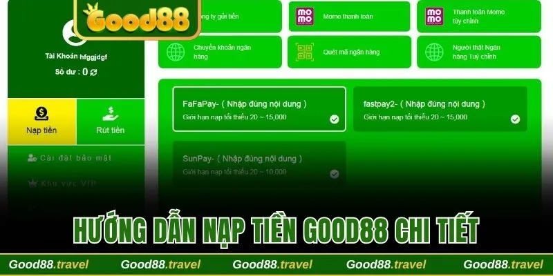 Chỉ dẫn nạp tiền Good88 qua 3 phương thức
