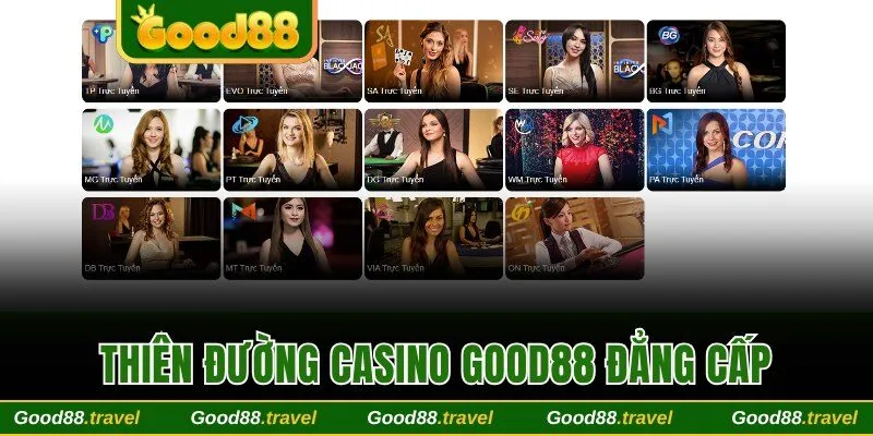 Thiên đường casino Good88 đẳng cấp